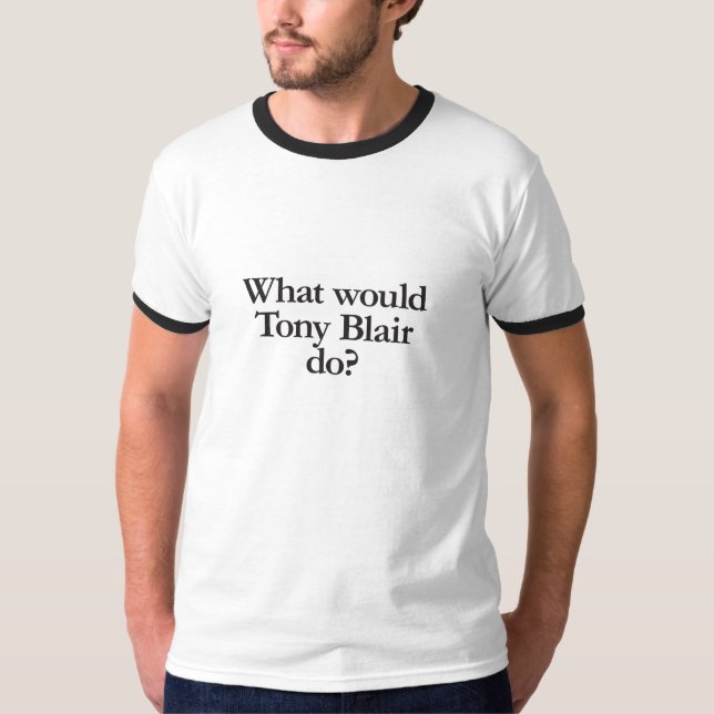 Camiseta qué haría tony blair (Anverso)