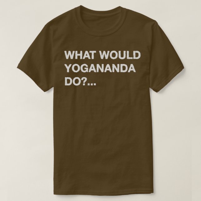 Camiseta Qué haría Yogananda (Diseño del anverso)