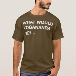 Camiseta Qué haría Yogananda