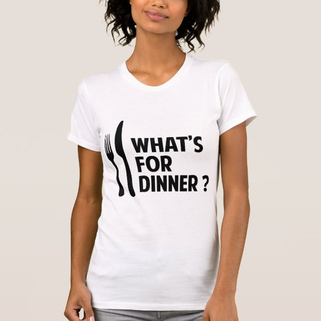 Camiseta ¿Qué hay para cenar? (Anverso)