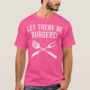 Camiseta Que haya hamburguesas de horquilla espátula divert