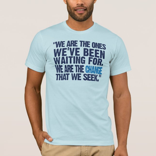 Camiseta Qué hemos estado esperando (Anverso)