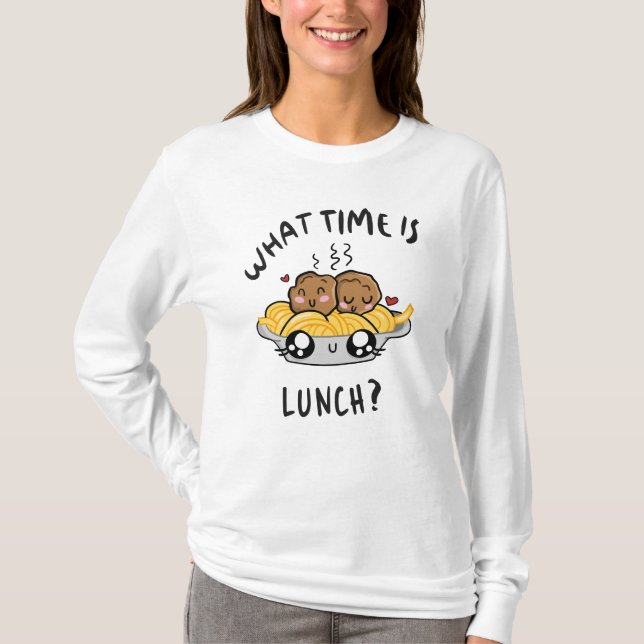 Camiseta ¿Qué hora es el almuerzo (Anverso)