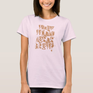 Camiseta ¿Qué Jesús elaboraría cerveza?