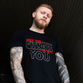 Camiseta Que la aptitud esté contigo | Cotización de motiva