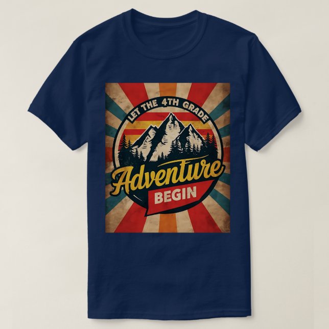 Camiseta Que la aventura de 4º grado comience de vuelta a l (Diseño del anverso)