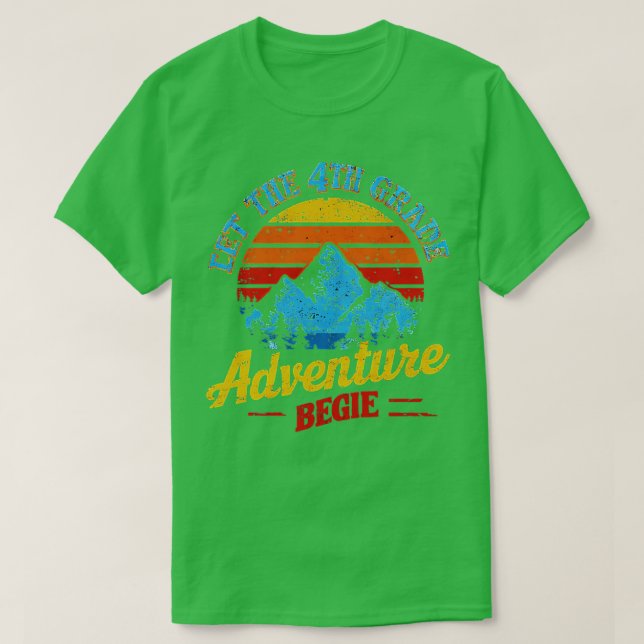 Camiseta Que la aventura de 4º grado comience de vuelta a l (Diseño del anverso)