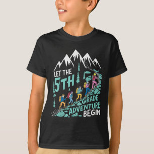 Camiseta Que La Aventura De Quinto Grado Empiece El Teac De