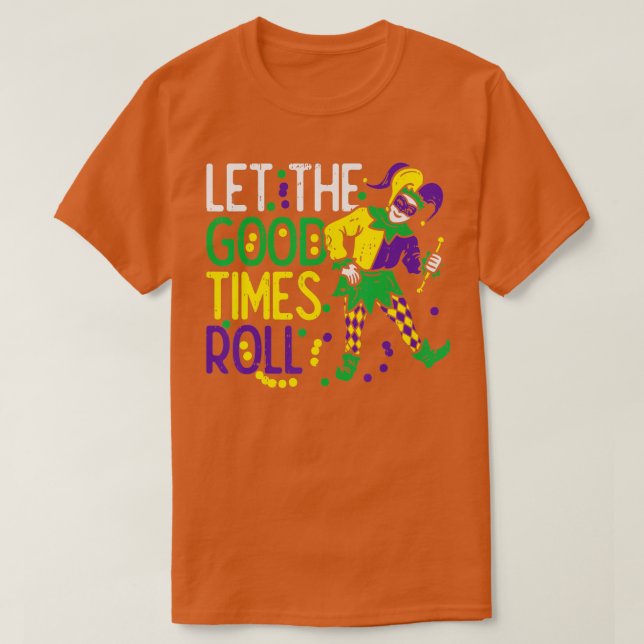 Camiseta Que La Buena Hora Roll Jester Bead Funny Mardi Gra (Diseño del anverso)