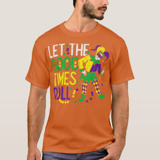 Camiseta Que La Buena Hora Roll Jester Bead Funny Mardi Gra