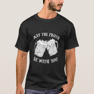 Camiseta Que La Espuma Esté Con Usted Meme De Chiste Gracio