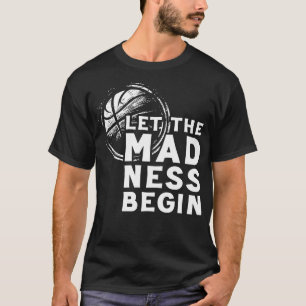 Camiseta Que la locura comience el arte de los fans del bal