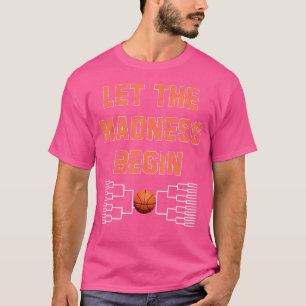 Camiseta Que la locura comience el baloncesto