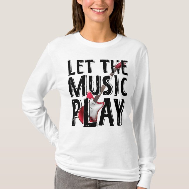 Camiseta Que la música toque guitarra eléctrica (Anverso)