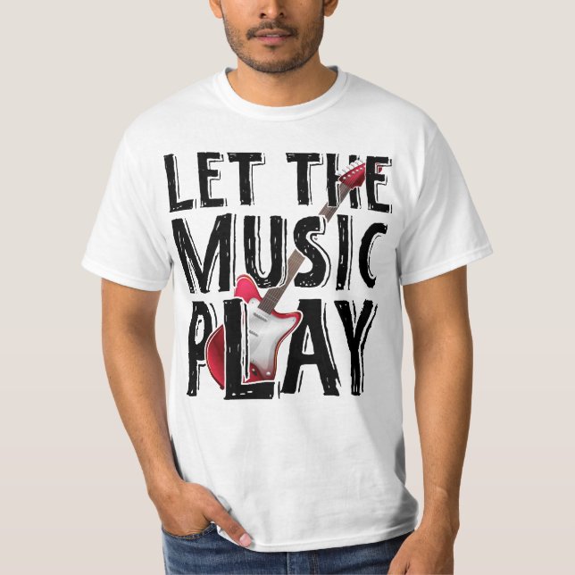 Camiseta Que la música toque guitarra eléctrica (Anverso)