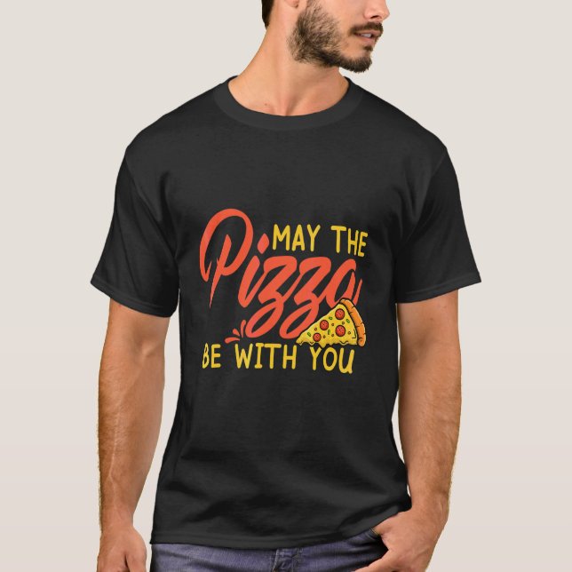 Camiseta Que La Pizza Esté Contigo De La Parte Del Cielo (Anverso)