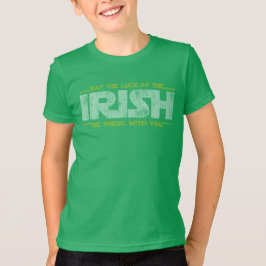 Camiseta Que La Suerte De Los Irlandeses Esté Ahí Contigo
