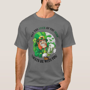 Camiseta Que La Suerte De Los Irlandeses Siempre Esté Con U