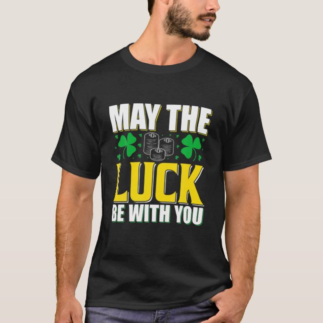 Camiseta Que la suerte esté contigo, Día de San Patricio, d (Anverso)