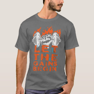 Camiseta Que Las Ganancias Empiecen El Gimnasio De Motivaci