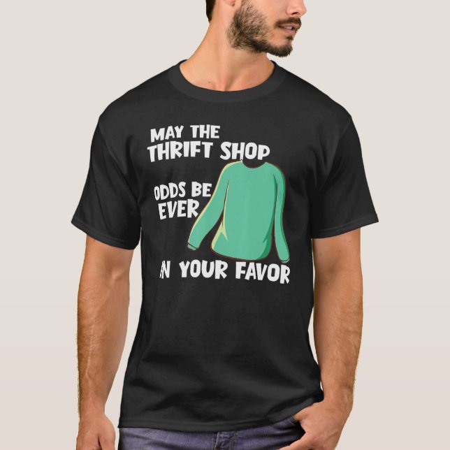 Camiseta Que Las Ofertas De Tiendas De Thrift Estén Siempre (Anverso)