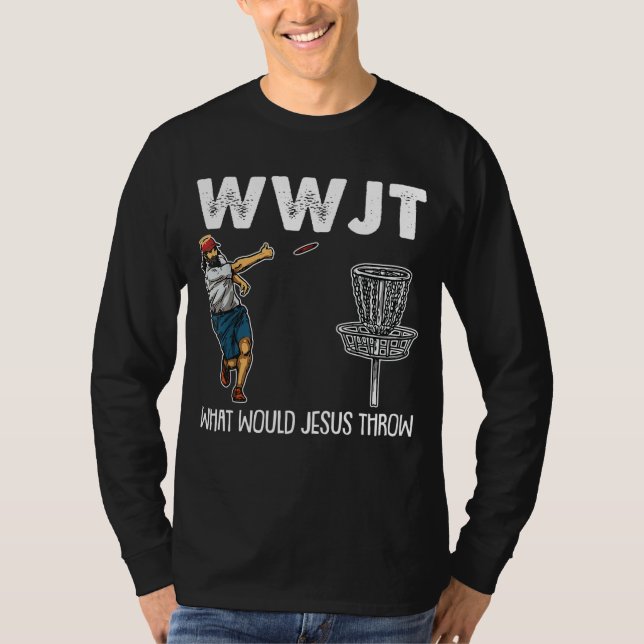 Camiseta ¿Qué le daría Jesús a los Navidades WJT Disk Golf  (Anverso)