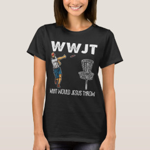 Camiseta ¿Qué le daría Jesús a los Navidades WJT Disk Golf 
