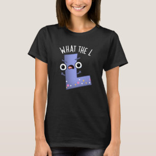 Camiseta Qué Letra L Funny L Pun Dark BG