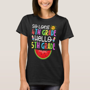 Camiseta Qué lindo tan largo cuarto grado es divertido Hola