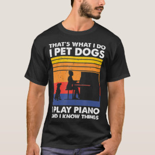 Camiseta Que Lo Que Hago Es Mascota De Perros Que Juego Pia