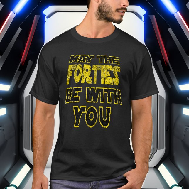 Camiseta Que los 40 estén contigo 1980 Retro 40 (may the forties be with you funny 40th birthday shirt
)