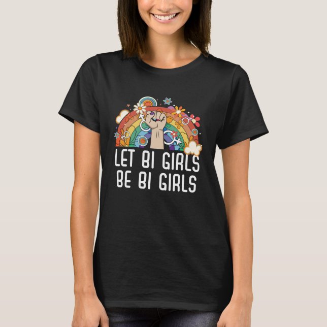 Camiseta Que los Chicas de los Bi sean Chicas Bisexuales Or (Anverso)