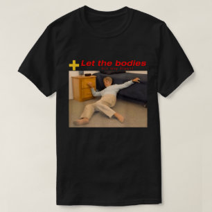 Camiseta Que Los Cuerpos Golpeen El Meme De La Planta