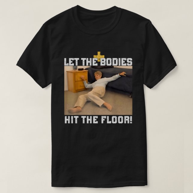Camiseta Que Los Cuerpos Golpeen El Meme De La Planta (Diseño del anverso)