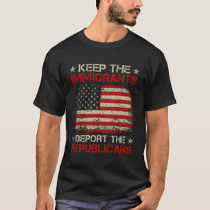 Camiseta Que Los Inmigrantes Deporten A Los Republicanos