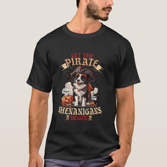 Camiseta Que los piratas Shenanigans comiencen la frontera  (Anverso)