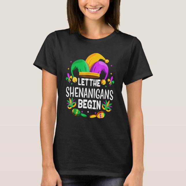 Camiseta Que los Shenanigans comiencen el Mardi Gras (Anverso)