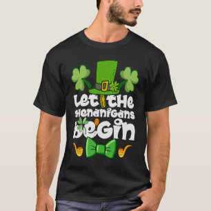 Camiseta Que los Shenanigans empiecen a alegrarse el Día de