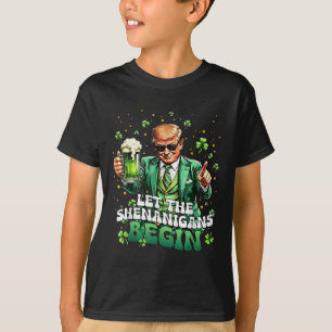 Camiseta Que los Shenanigans empiecen A Ser Divertidos Trum