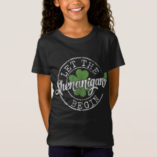 Camiseta Que los Shenanigans empiecen Ropas Graciosas St Pa