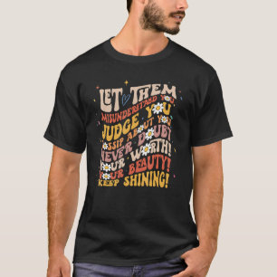 Camiseta Que Malinterpreten Que Juzgan A Gossip Por
