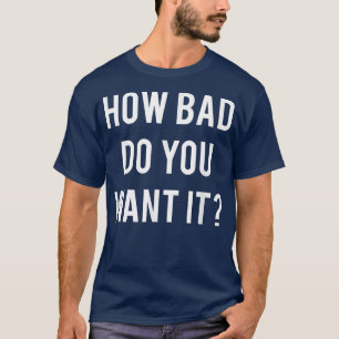 Camiseta Qué malo quieres que funcione    TCool gimnasio te