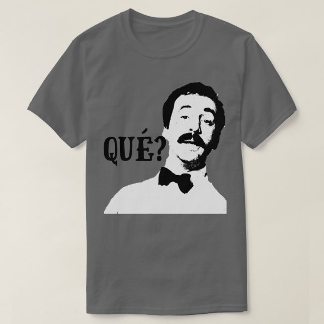 Camiseta Que Manuel Fawlty Towers cita gráfico (Diseño del anverso)