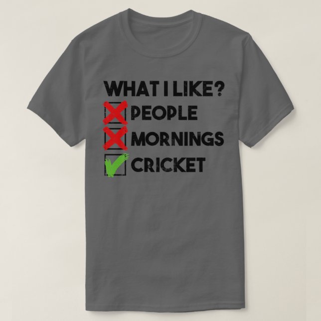 Camiseta qué me gusta el críquet matutino (Diseño del anverso)