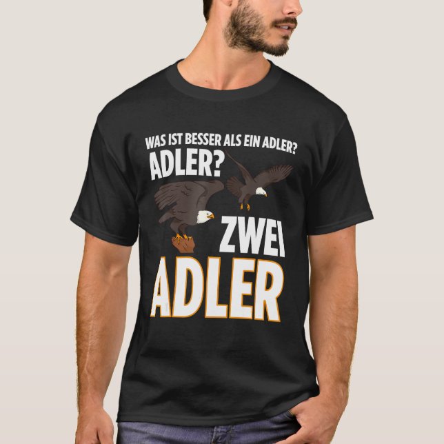 Camiseta Qué mejor que una raza de dos dueños de águila (Anverso)