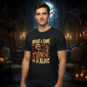 Camiseta Qué Momento Para Estar Vivos Felices Esqueletos De