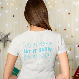 Camiseta Que nieve Navidades