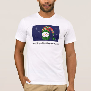 Camiseta Que nieve - Snowman con Gorra a rayas y bufanda