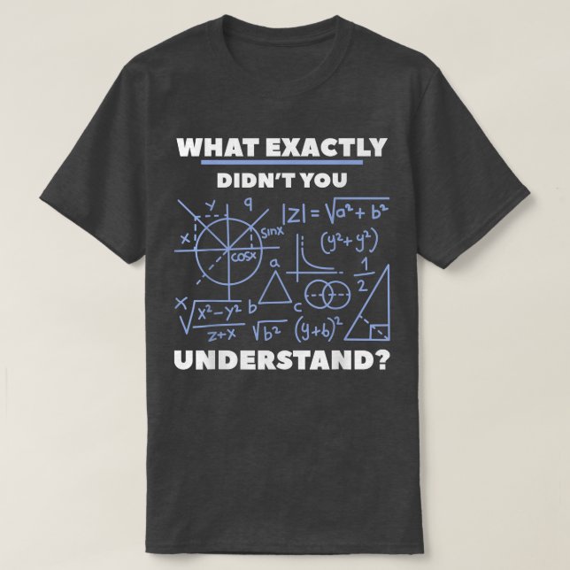 Camiseta ¿Qué no entendías exactamente de la química? (Diseño del anverso)