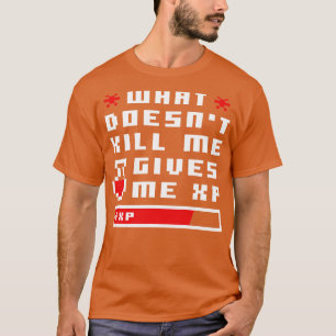 Camiseta Qué no me mata dame XP Pixel